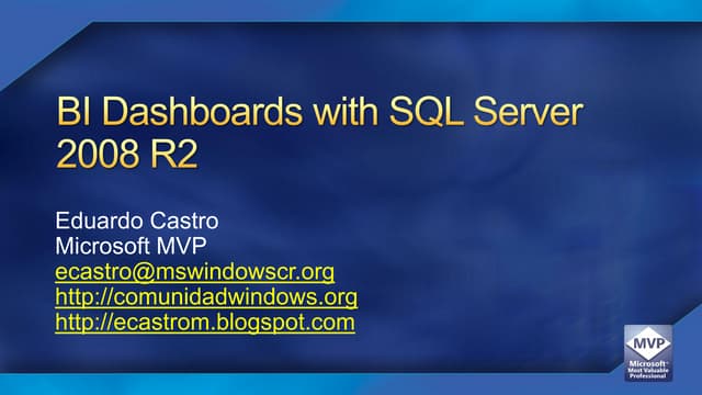 BI Dashboards with SQL Server 2008 R2