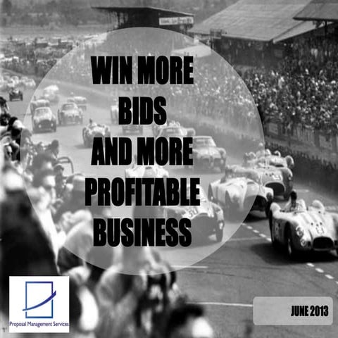 Win more Bids and more profitable business