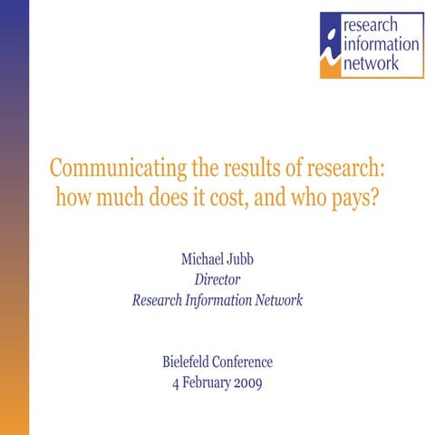 Communicating the results of research:  How much does it cost and who pays?