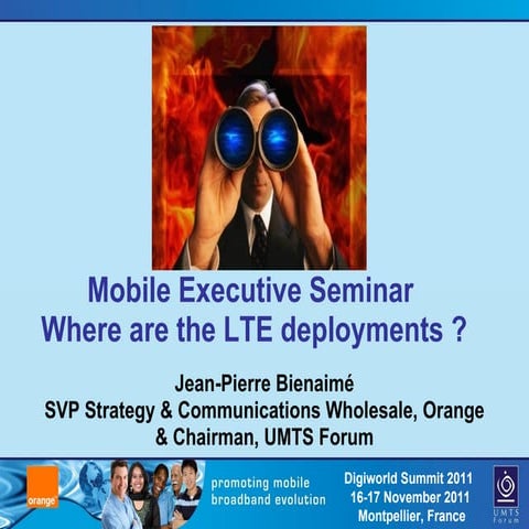 Mr Bienaime Orange LTE Deployments ?