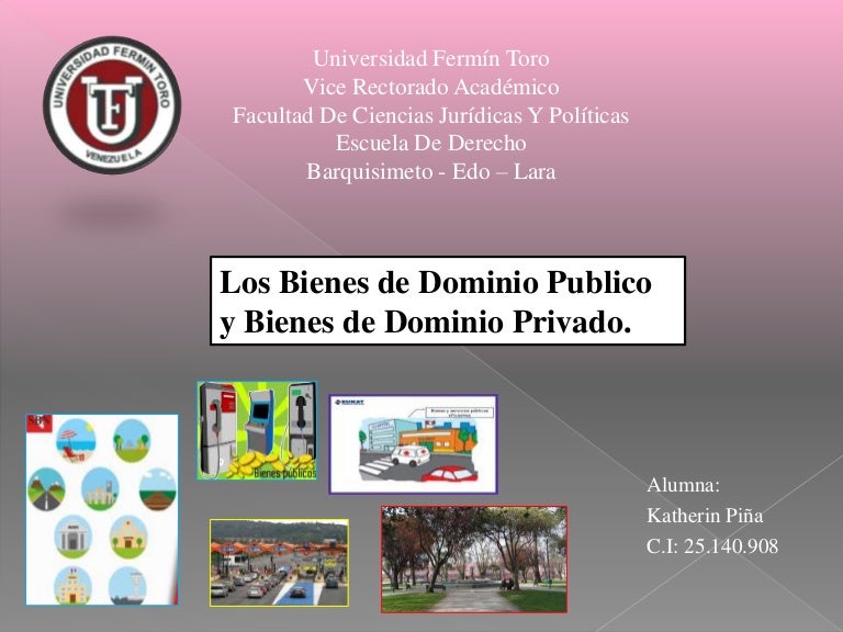 Bienes de dominio publico y privado Bienes de dominio publico y privado