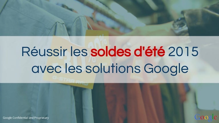 Bien Preparer Les Soldes Ete 2015 Avec Google