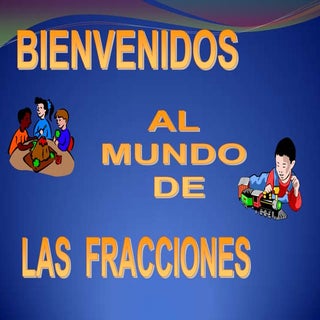 Las fracciones en la vida cotidiana