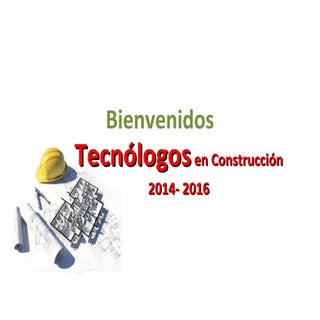Bienvenidos tecnologos 2014 2016 (2)