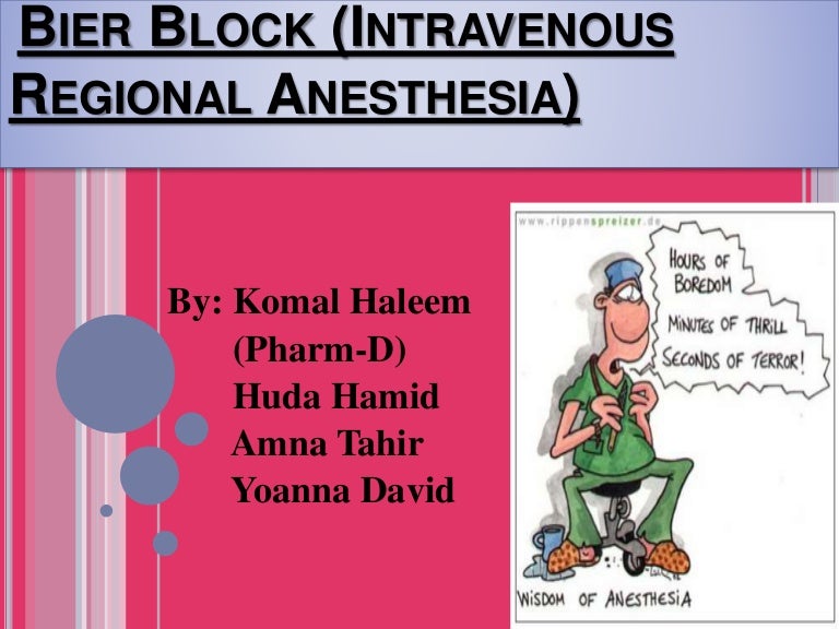 Bier block (intravenous regional anesthesia)