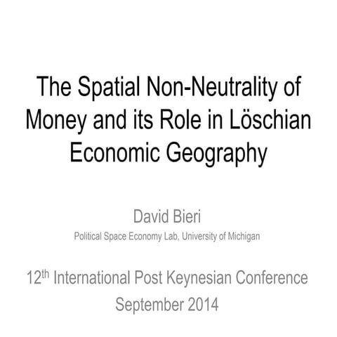 The Spatial Non-Neutrality of Money and its Role in Löschian Economic ...