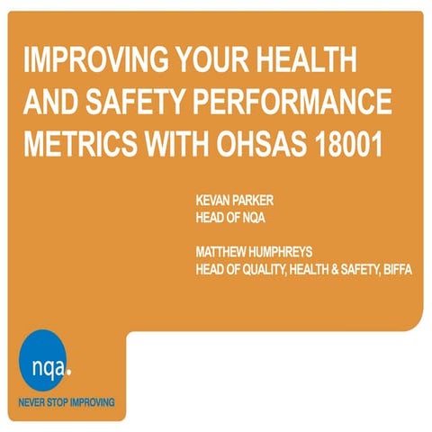 Biffa and NQA presents - Improving your Health & Safety Performance Metrics w...