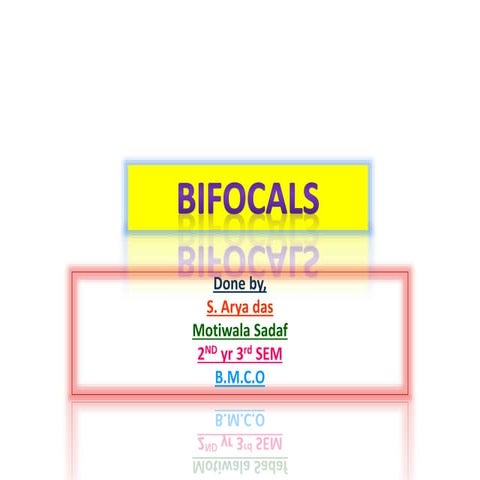 Bifocals by arya and sadaf