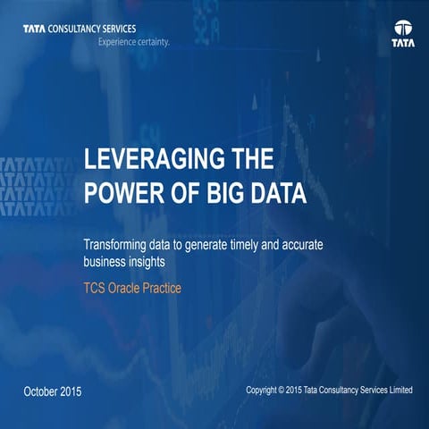 Leveraging the Power of Big Data