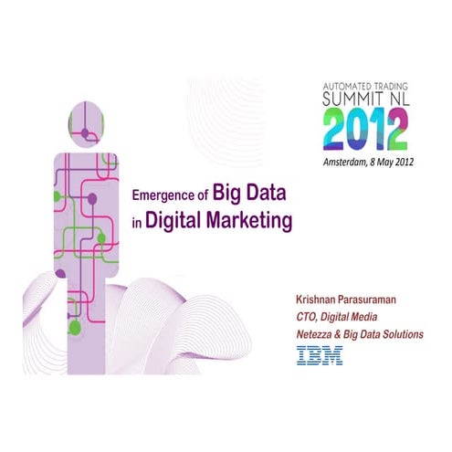 Emergence of Big Data  in Digital Marketing