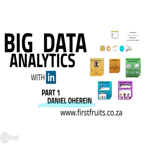 How to become Big Data Analytics with LinkedIn - by Daniel Oherein