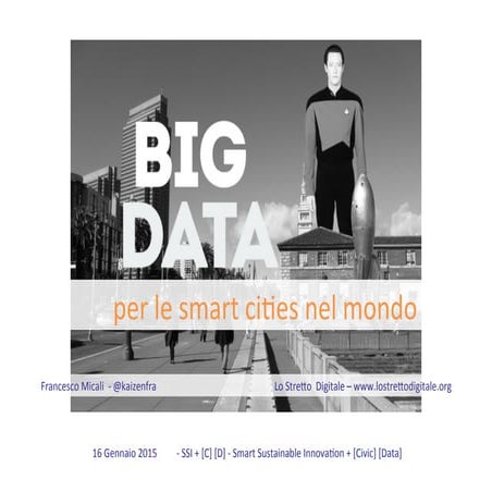 Francesco Micali : Big data per le smart cities - Mediabeta srl / Lo Stretto ...