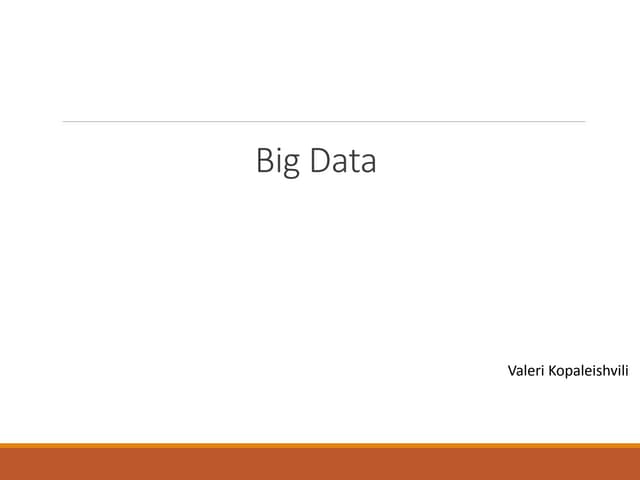 Big data
