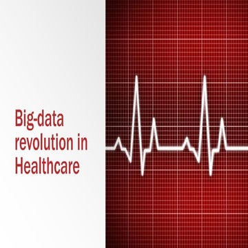 Big data revolution in healthcare