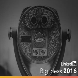 Big ideas 2016