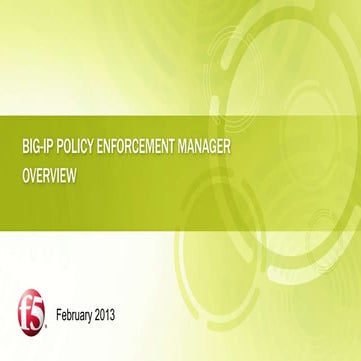 BIG-IP Policy Enforcement Manager