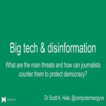 Big Tech & Disinformation: What are the main threats and how can journalists ...
