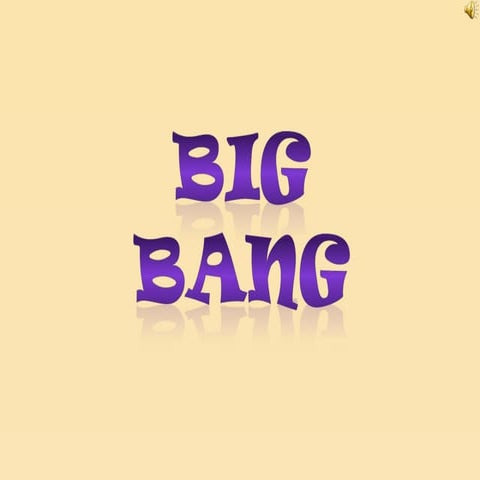 Big Bang