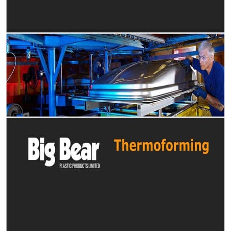 Emma Hockley, Big Bear Plastics, Thermoforming and Materials