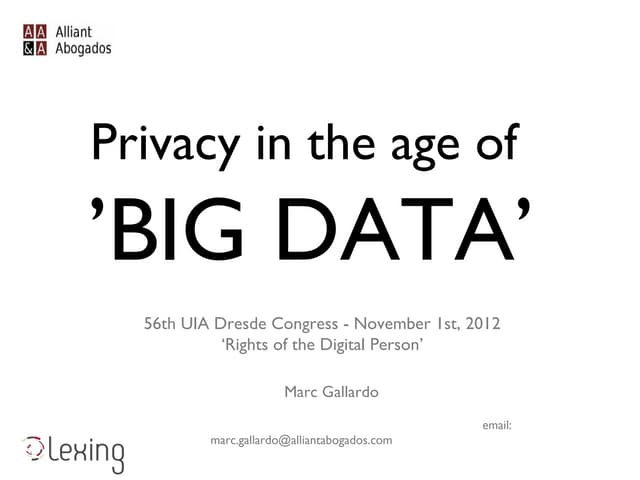 Privacy in the Age of Big Data