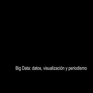 Big data