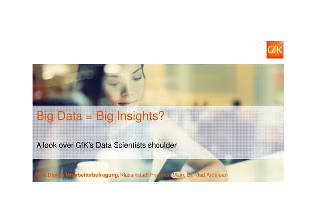 Big data -_14._maerz_mitarbeiterforschung_kundenevent_v2.pptx__schreibgeschue...