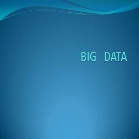 Big data
