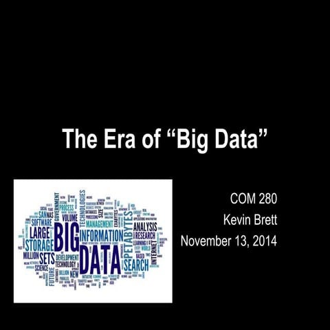 The Era of Big Data