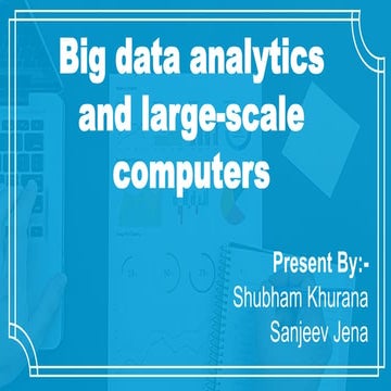 Big data analytics and large-scale computers