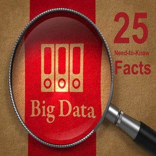 Big Data - 25 Amazing Facts Everyon...