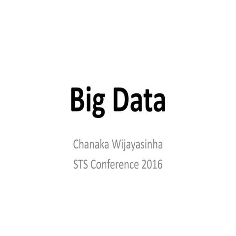 Big Data - Chanaka Wijayasinghe