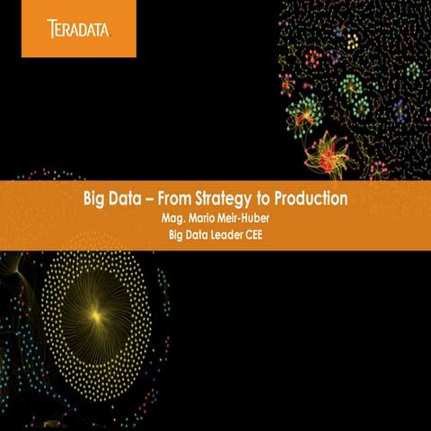 Big Data – From Strategy to Production