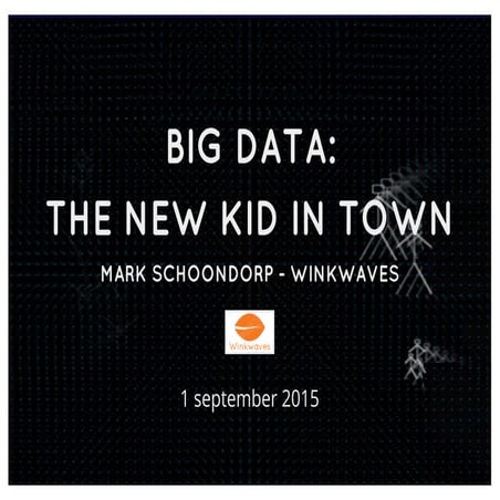 Big data new kid in town regio academy 1 september 2015 6 