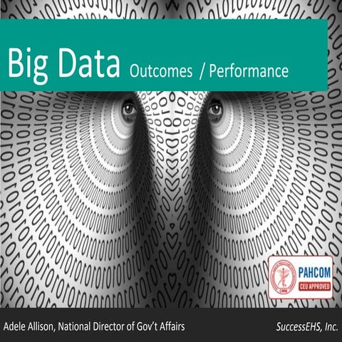 Big Data - Outcomes Performance Measured