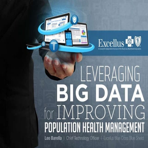 Leveraging Big Data for Improving Population Health Management