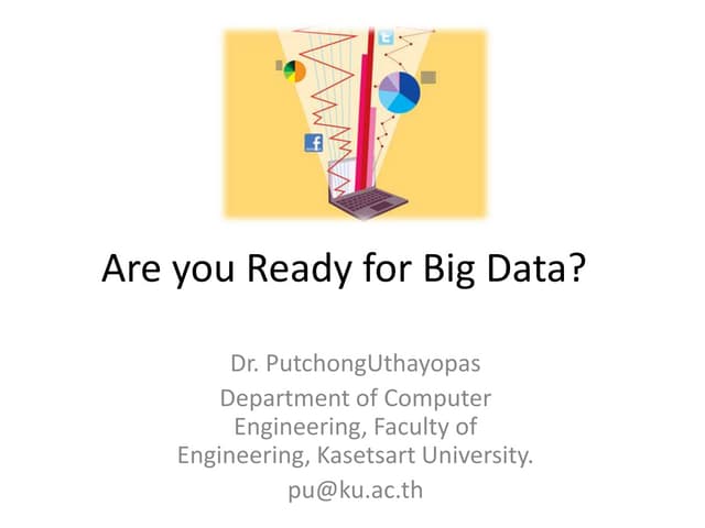 Are you ready for BIG DATA?