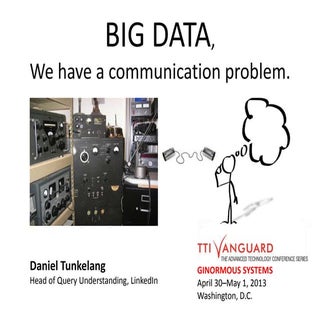 Big Data, We Have a Communication P...