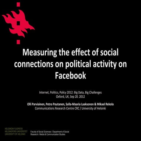 Measuring the effect of social connections on political activity on Facebook