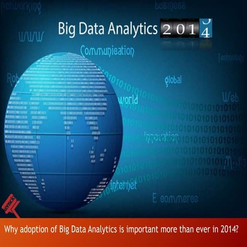 Big Data Analytics in 2014