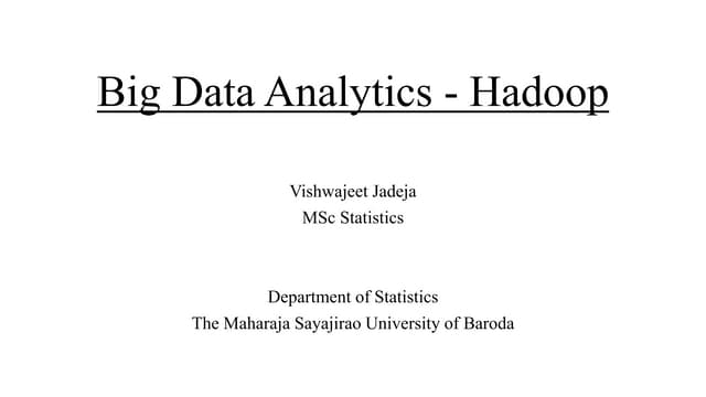 Big data analytics - hadoop