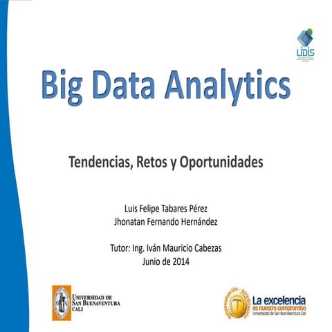 Big Data Analytics: Oportunidades, Retos y Tendencias