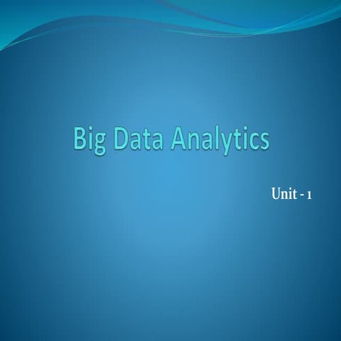 Big Data Analytics_Unit1.pptx
