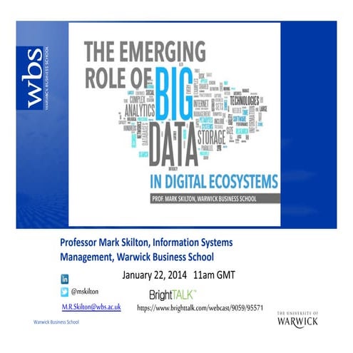 Big data and digital ecosystem mark skilton jan 2014 v1