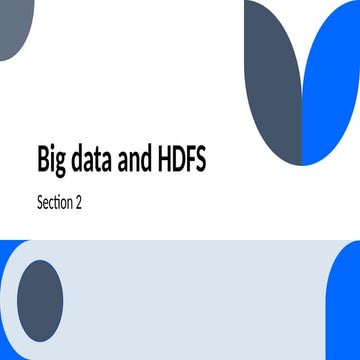Big data and Hadoop Section..............