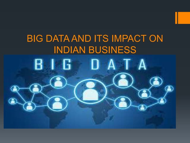 Big data and its impact on indian business