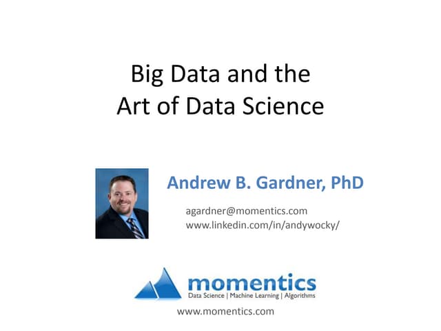 Big Data and the Art of Data Science