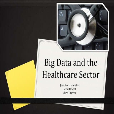 Big data and the Healthcare Sector 