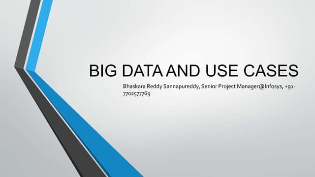 BIG DATA and USE CASES