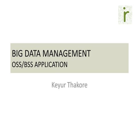 Big Data application - OSS / BSS