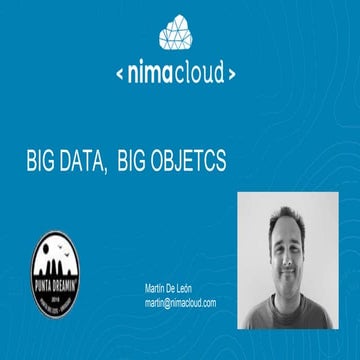 Big data, Big Objects